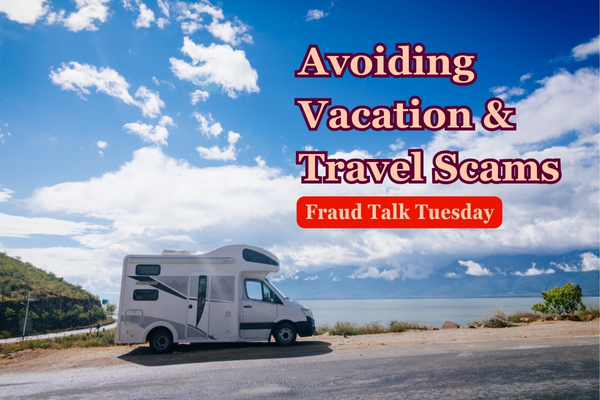 Avoiding Vacation & Travel Scams.jpg