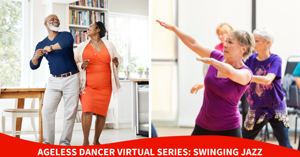 Ageless Dancer Virtual Series: Swinging Jazz