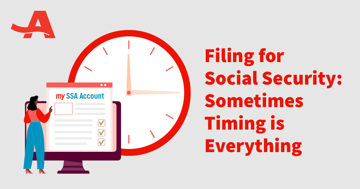 1200x630 pixels image: Filing for Social Security: Sometimes Timing is Everything