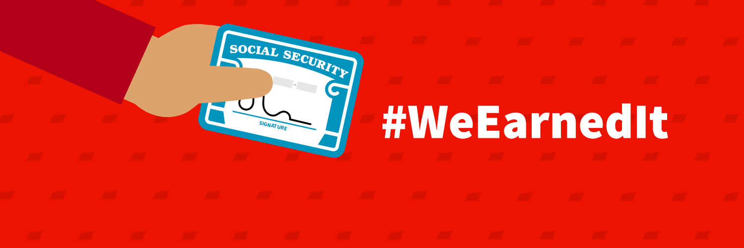 SocialSecurity WeEarnedIt Twitter-X Cover 2.png