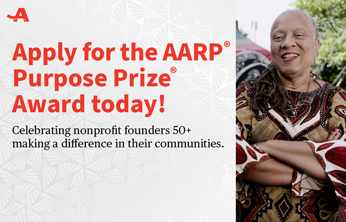 2025_CallforApplications_AARP_PurposePrize_713x458p.jpg