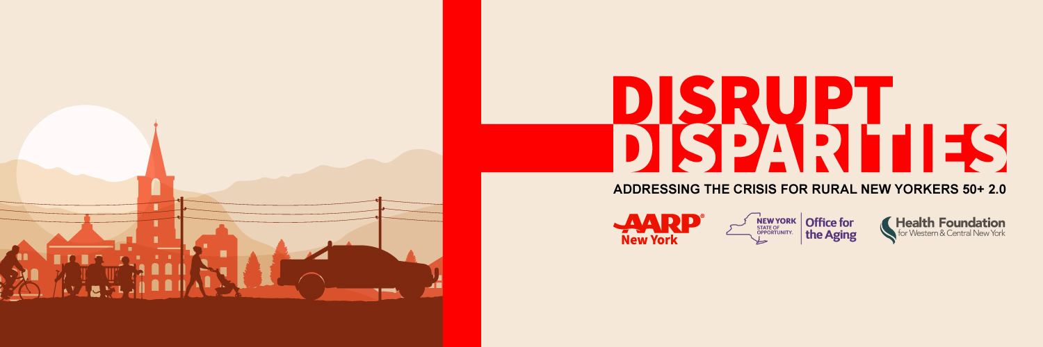 AARPNY Disrupt Disparities Rural 2022