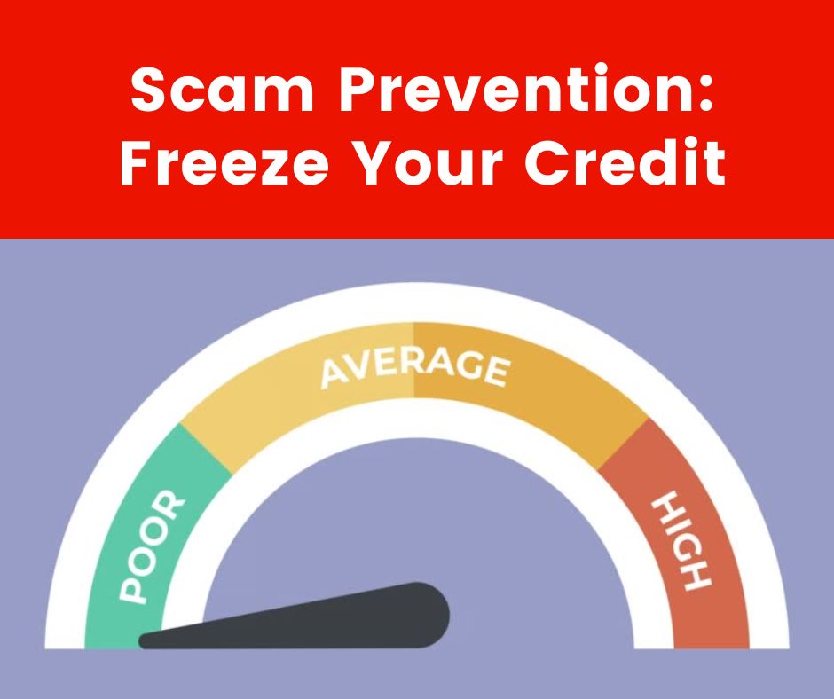 Scam Prevention Tip Freeze Your Credit.jpg