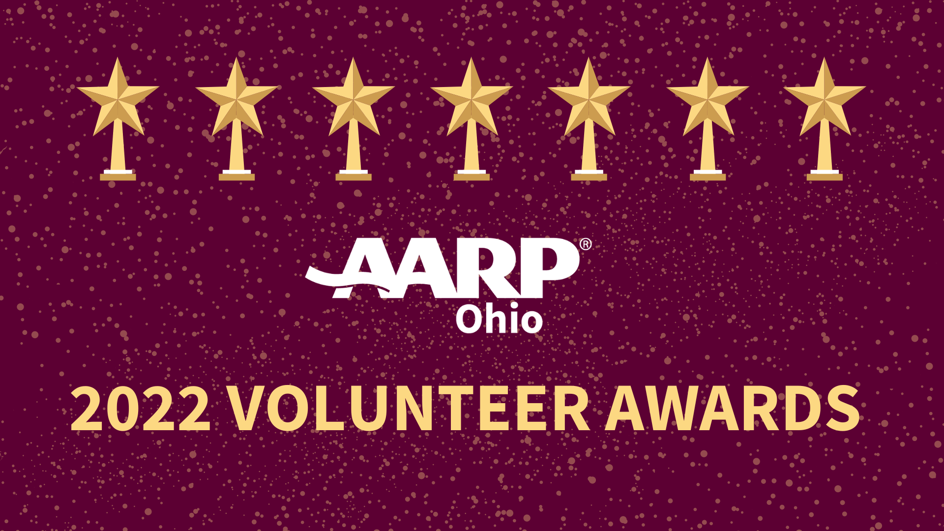 A row of star-shaped awards at the top. The AARP Ohio logo in the center, with "2022 Volunteer Awards" underneath.