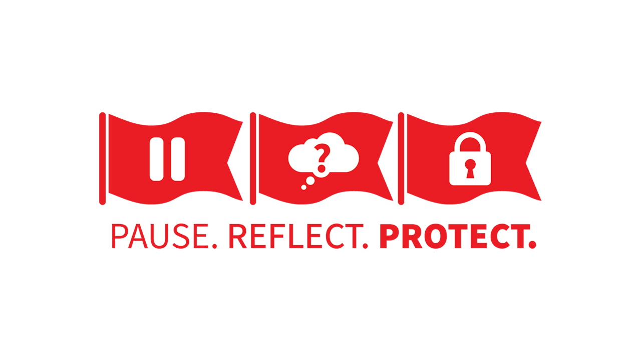 Pause. Reflect. Protect.