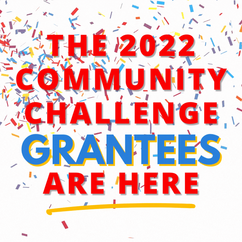 ChallengeGrantees2022 - Grantees are Here GIF (1).gif