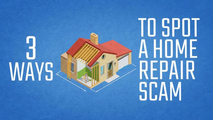 3 ways to spot a home repair scam.jpg
