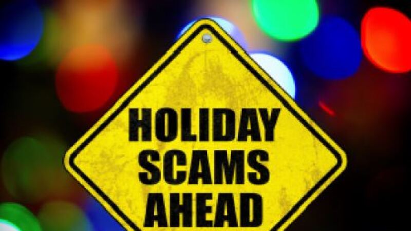 Beware of holiday scams!
