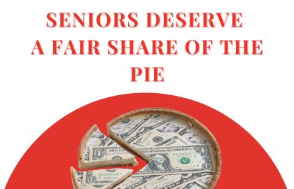 Seniors deserve their fair share of the pie