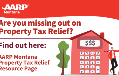 AARP Montana Property Tax Relief Resource Page: Find Property Tax Help in Montana