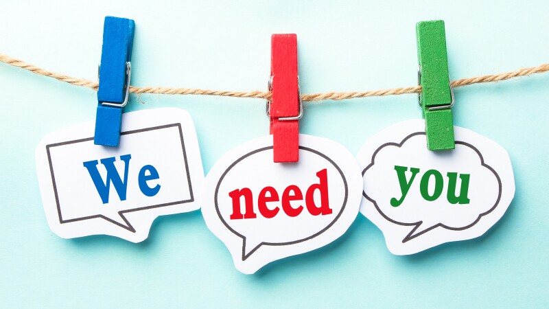 We need you