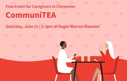 AARP Wyoming Hosts CommuniTEA for Caregivers in Cheyenne