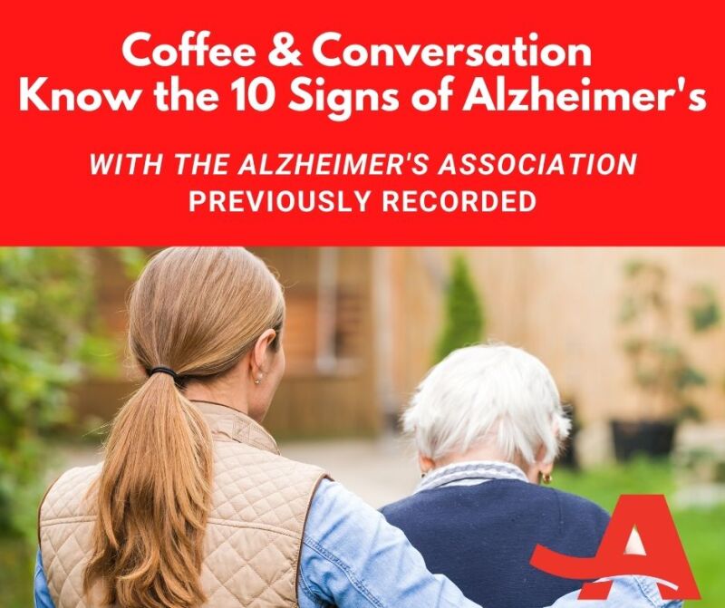 ICYMI June 2022 10 Signs of Alzheimers.jpg