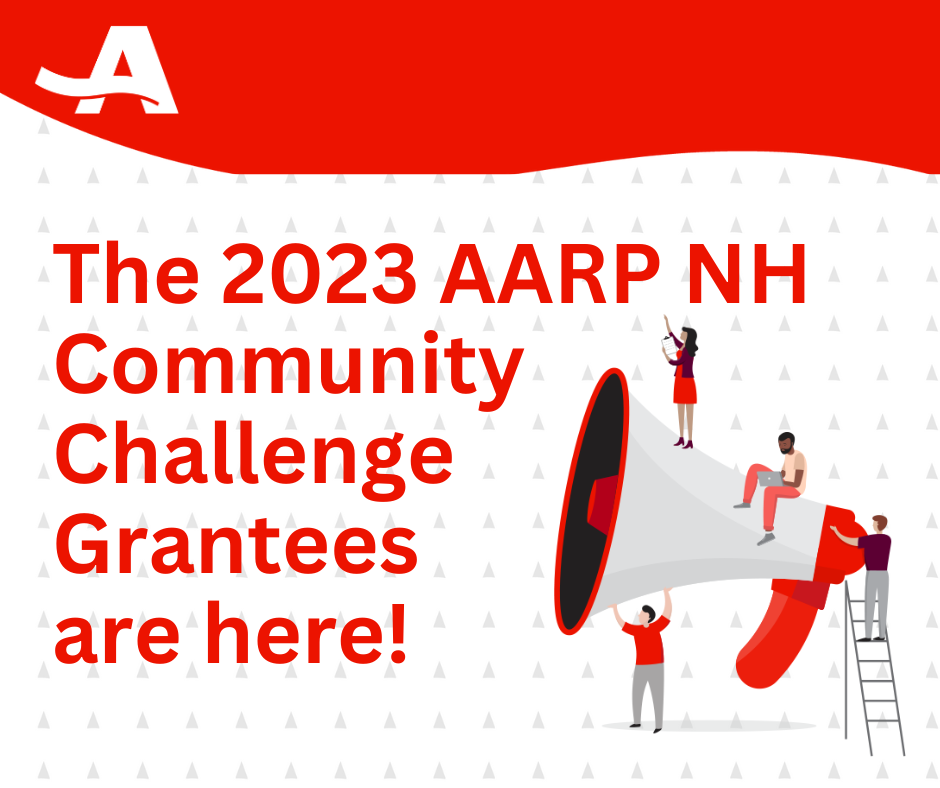 The 2023 AARP NH Community Challeng Grantees are here!.png